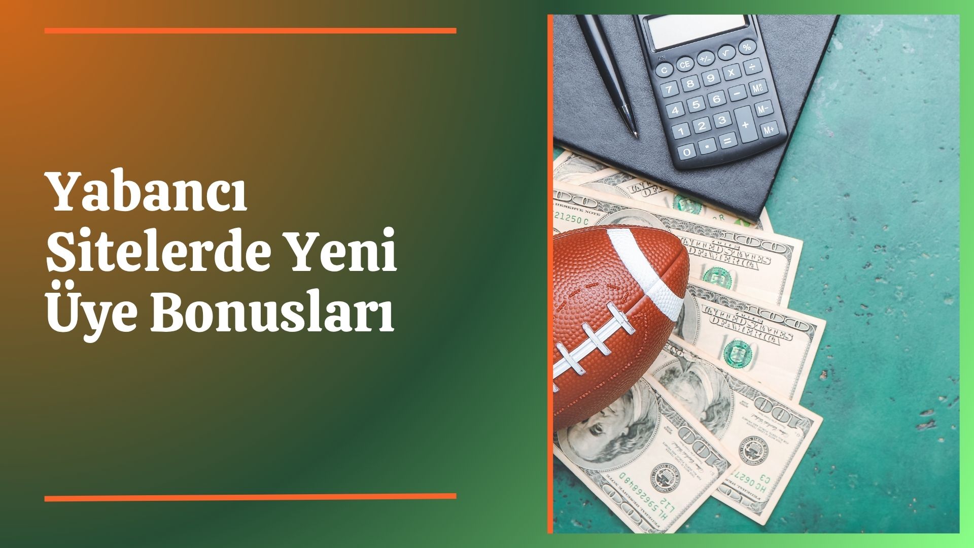 Yabancı Sitelerde Yeni Üye Bonusları